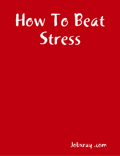 How To Beat Stress