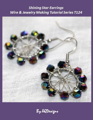 Shining Star Earrings Wire & Jewelry Making Tutorial Series T124