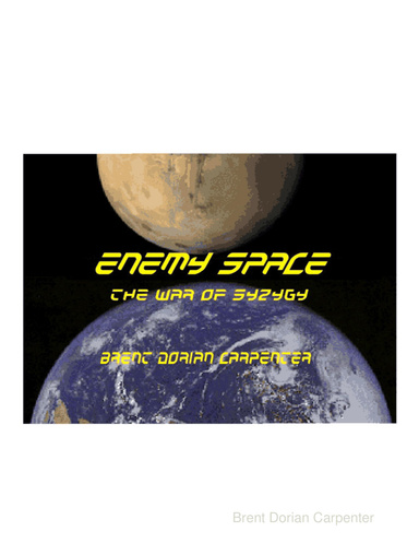Enemy Space: The War of Syzygy