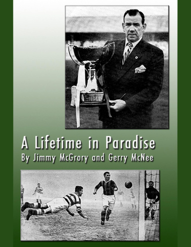 A Lifetime in Paradise: The Jimmy McGrory Story