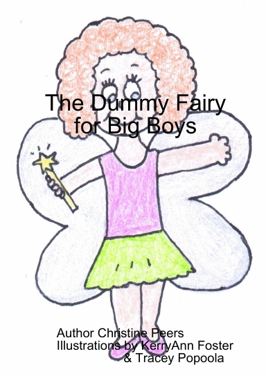 The Dummy Fairy for Big Boys