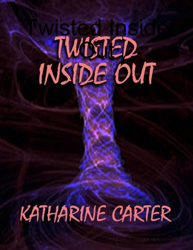 Twisted Inside Out