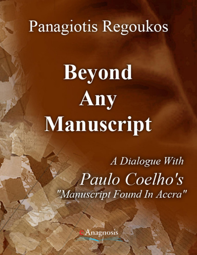 Beyond Any Manuscript