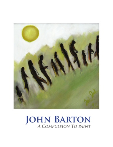John Barton: A Compulsion To Paint