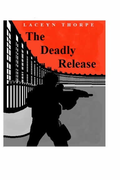The Deadly Release
