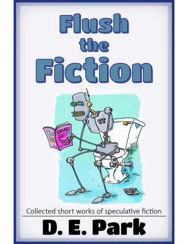 Flush the Fiction