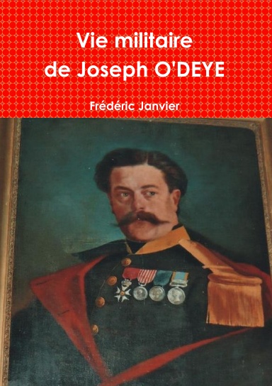 Vie militaire de Joseph O'DEYE