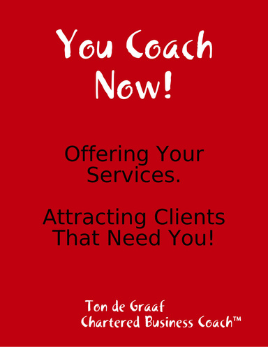 You Coach Now: Offering Your Services