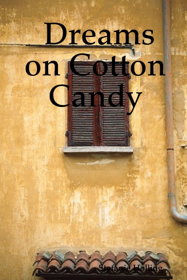 Dreams on Cotton Candy