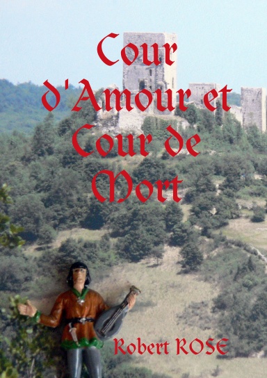 Cour d'Amour et Cour de Mort