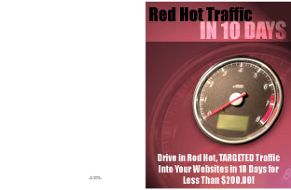 RED HOT TRAFFIC IN 10 DAYS!