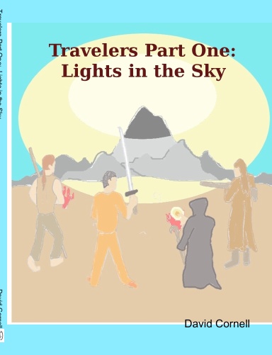 Travelers Part One:  Lights in the Sky
