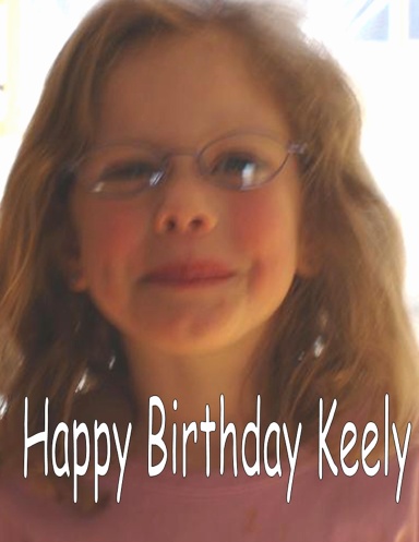 Happy Birthday Keely