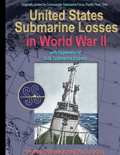 United States Submarine Losses in World War II