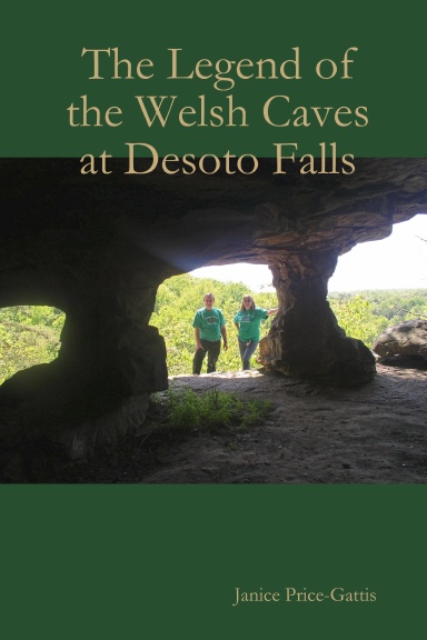 The Legend of the Welsh Caves at DeSoto Falls