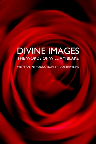 Divine Images: The Words of William Blake