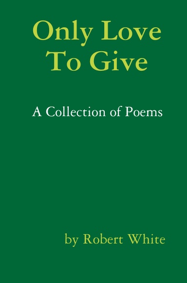 Only Love To Give