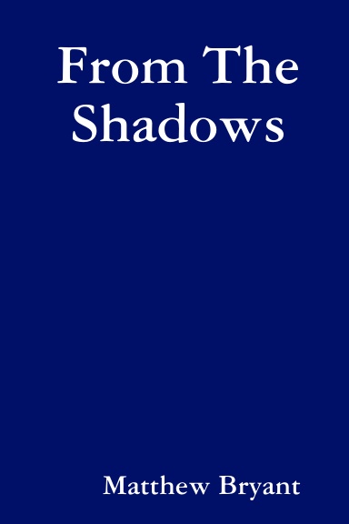 From The Shadows