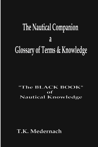 The Nautical Companion a Glossary of Terms & Knowledge