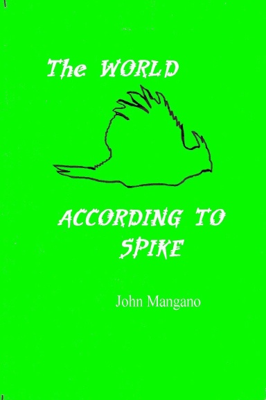 The World According to Spike