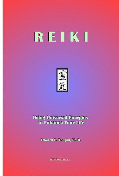 Reiki … Using Universal Energies to Enhance Your Life