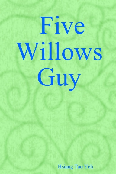 Five Willows Guy