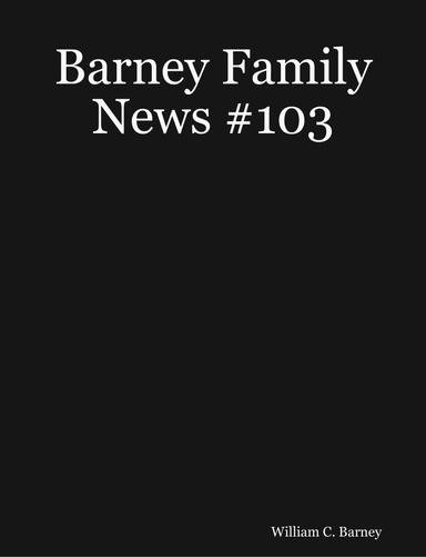 Barney Family News #103