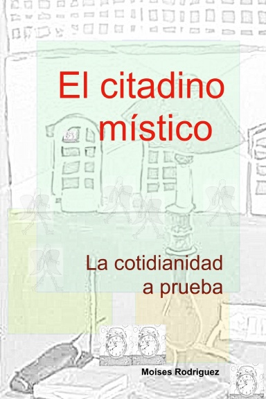 El citadino místico