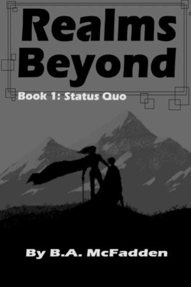 Realms Beyond: Status Quo