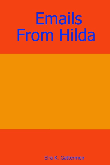 Emails From Hilda