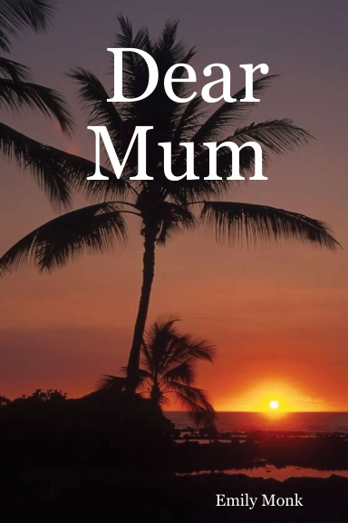 Dear Mum