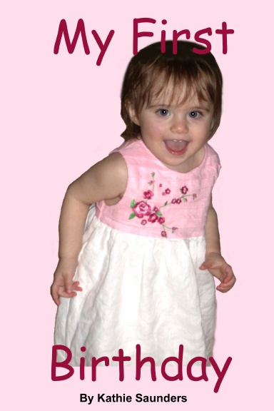 My First Birthday
