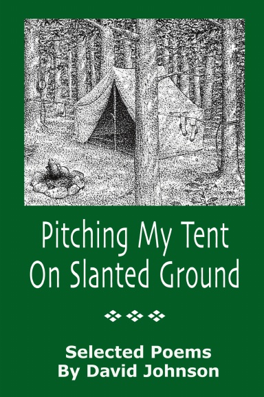 Pitching My Tent on Slanted Ground