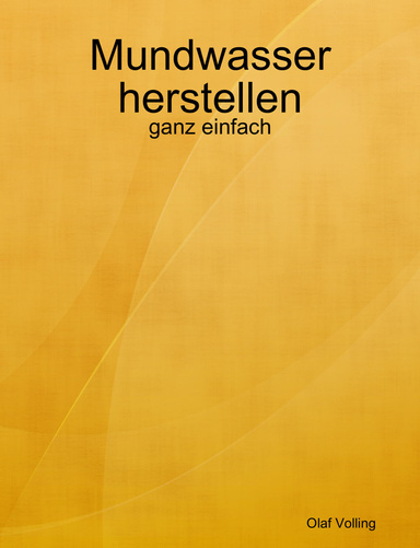Mundwasser herstellen - ganz einfach