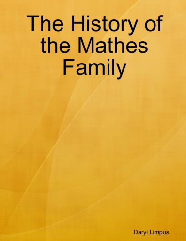 The History of the Mathes Family