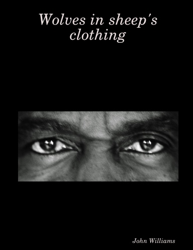 Wolves in sheep's clothing