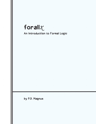forall x: an introduction to formal logic
