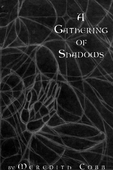 A Gathering of Shadows