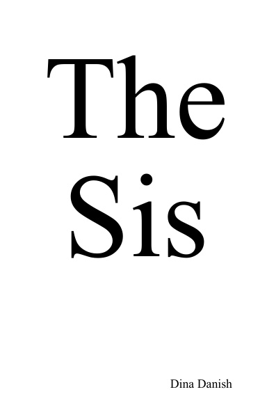 The Sis These S