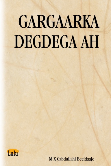 GARGAARKA DEGDEGA AH