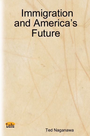 Immigration and America’s Future