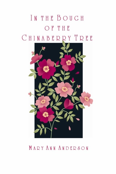 In the Bough of the Chinaberry Tree