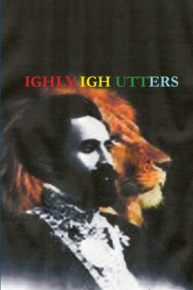 IGHLY IGH UTTERS