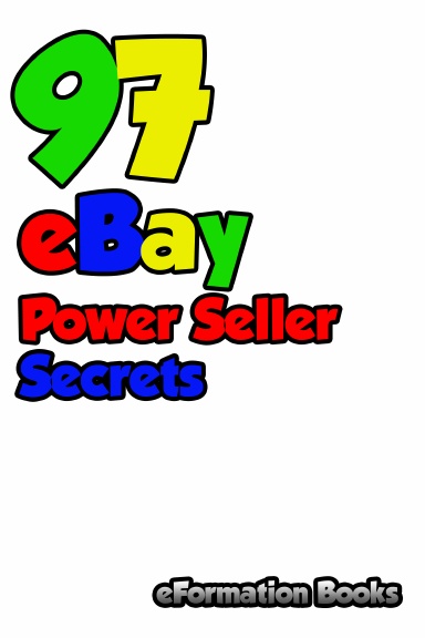 97 eBay Power Seller Secrets