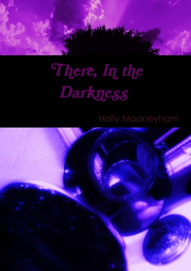 There, In the Darkness (Special Edition)