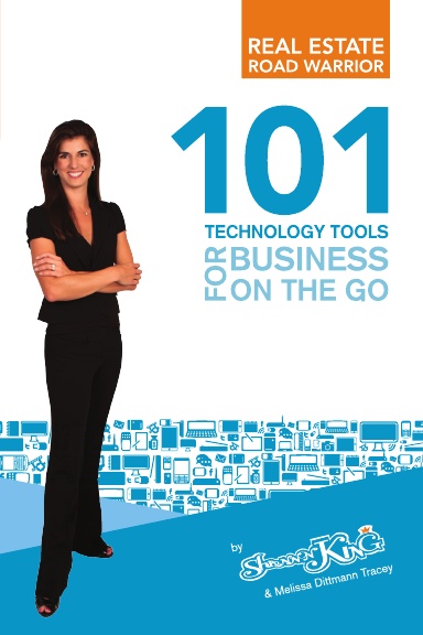 Real Estate Road Warrior: 101 Technology Tools for Business On the Go