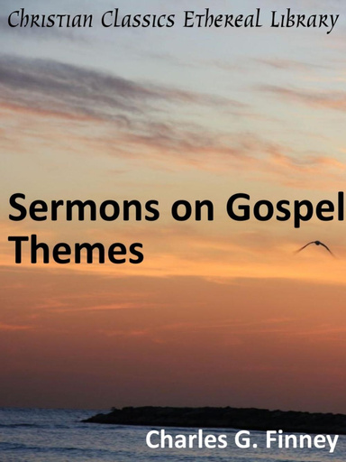 Sermons on Gospel Themes