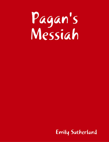Pagan's Messiah