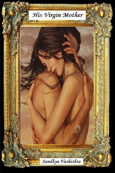 His Virgin Mother