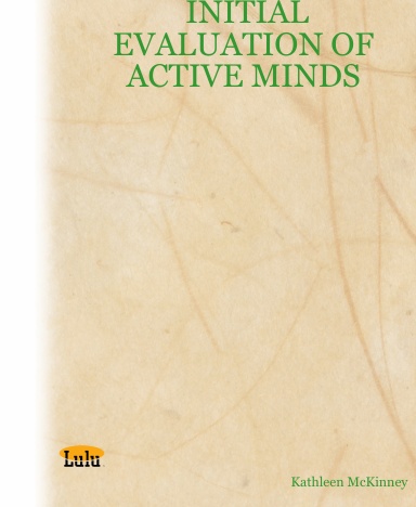 INITIAL EVALUATION OF ACTIVE MINDS